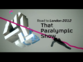 2011 | That Paralympic Show
