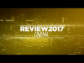 2017 | Review 2017: Cinema