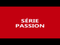 2018 | Série passion