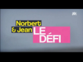 2013 | Norbert & Jean : Le défi