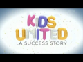 2017 | Kids United : La Success Story
