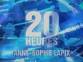 2007 | 20 Heures (Anne-Sophie Lapix)