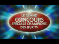 2009 | Le Grand Concours : Spéciale Champions des jeux TV